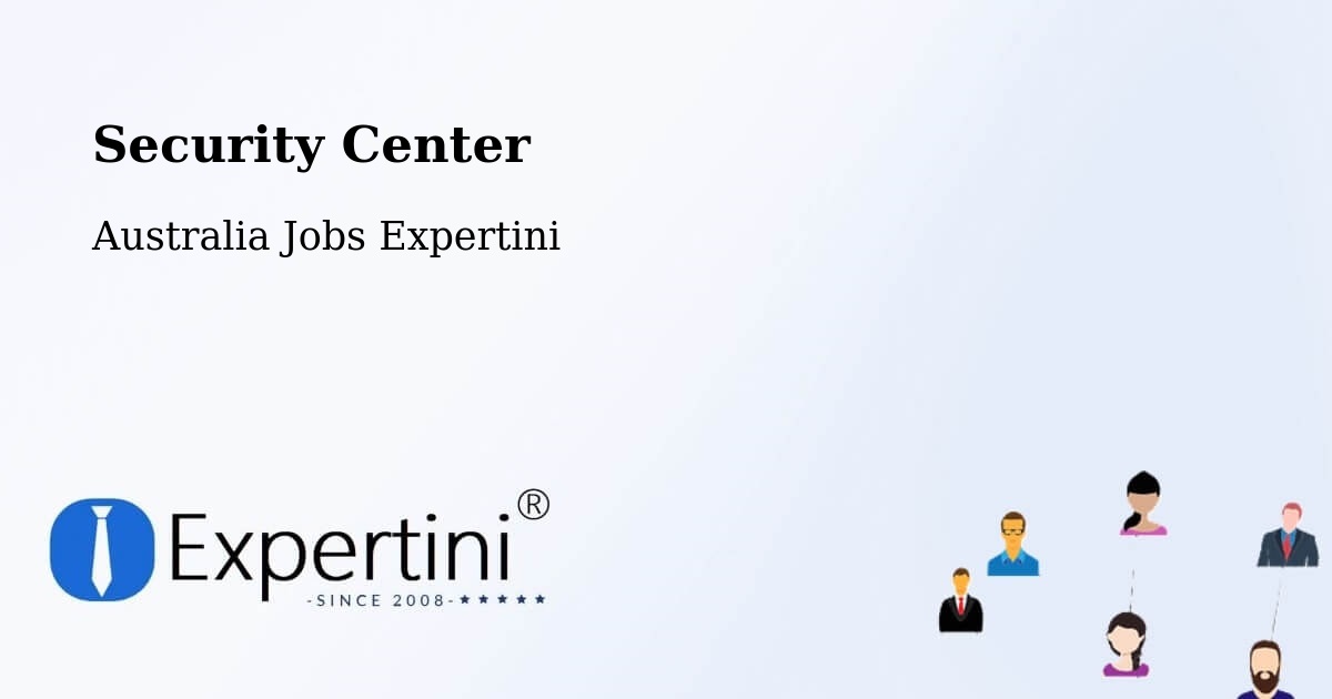 Security & Compliance – Rokeby - Australia Jobs Expertini
